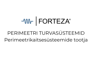 Forteza – nutikas lahendus perimeetri kaitseks!